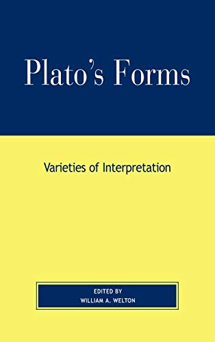 Plato's Forms: Varieties of Interpretation von Lexington Books