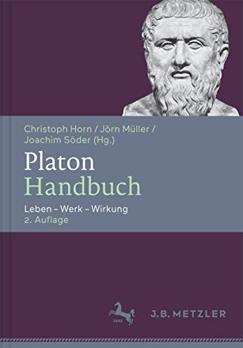 Platon-Handbuch: Leben – Werk – Wirkung