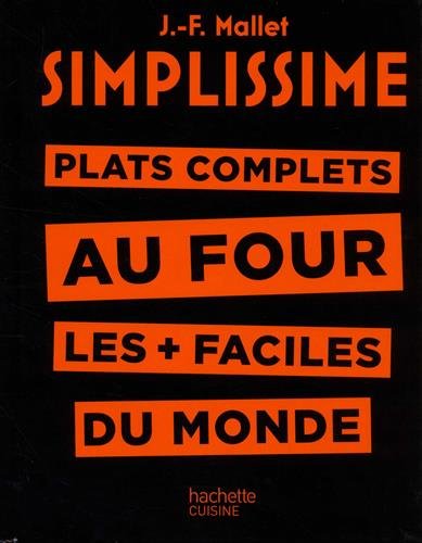 Plats complets au four les plus faciles au monde Plats complets au four les plus faciles au monde von Hachette Pratique