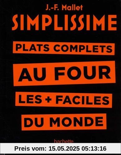 Plats complets au four les plus faciles au monde Plats complets au four les plus faciles au monde