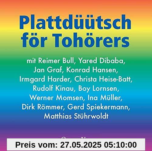 Plattdüütsch för Tohörers Plattdüütsch för Tohörers