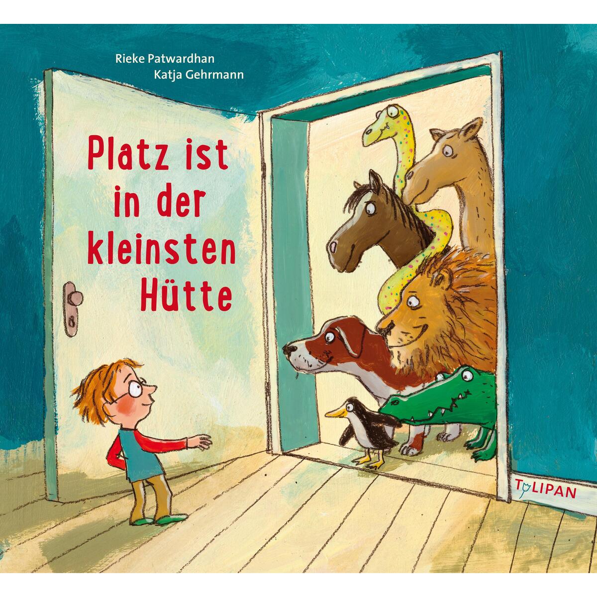 Platz ist in der kleinsten Hütte von Tulipan Verlag