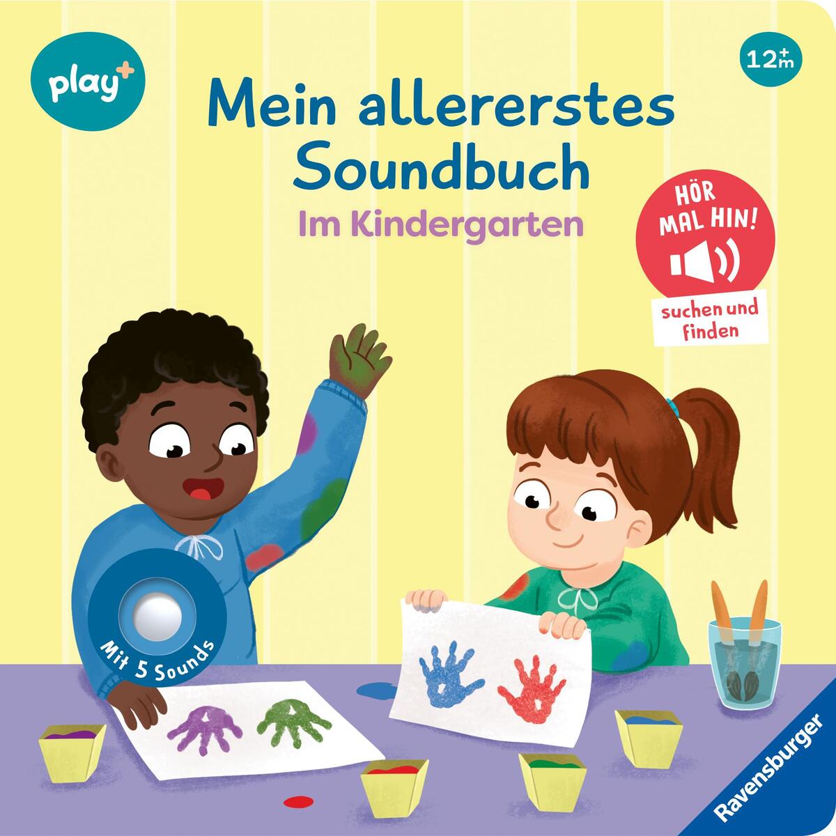 Play+ Mein allererstes Soundbuch Im Kindergarten - ab 12 Monate von Ravensburger Verlag
