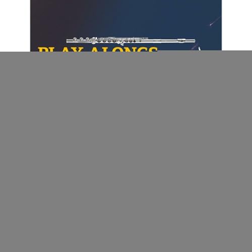 Play-Alongs for Flute: Flöte mit Audio- oder Klavierbegleitung. Ausgabe inkl. Play-Along.