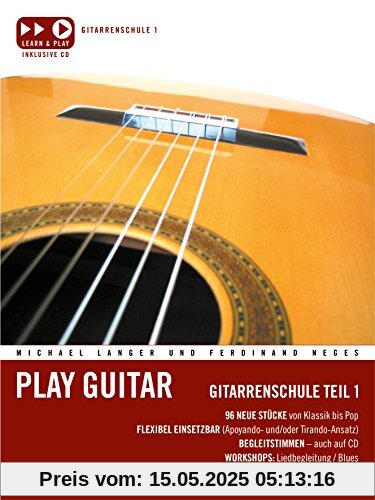 Play Guitar 1 inkl. CD: Gitarrenschule Teil 1