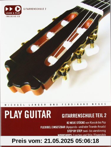 Play Guitar 2: Gitarrenschule Teil 2 (incl. CD)