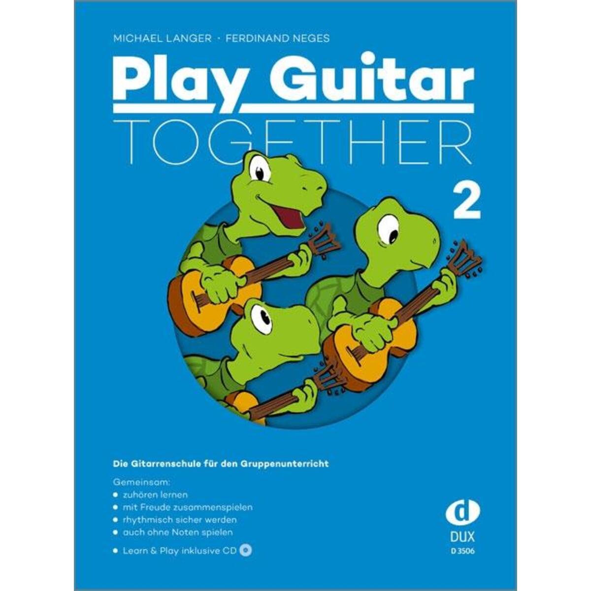Play Guitar Together Band 2 Play Guitar Together Band 2 von Edition DUX
