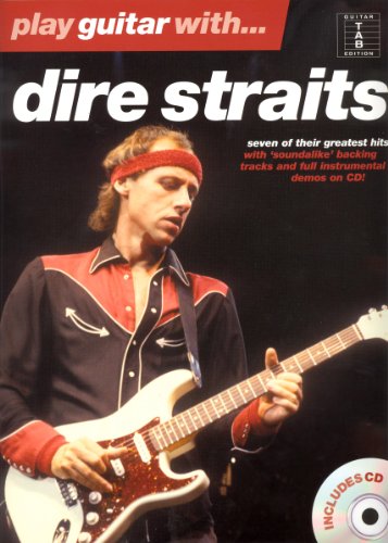 Play Guitar With Dire Straits TAB + CD: Songbuch für Gitarre mit Tabulatur: seven of their greatest hits (Guitar tab edition)