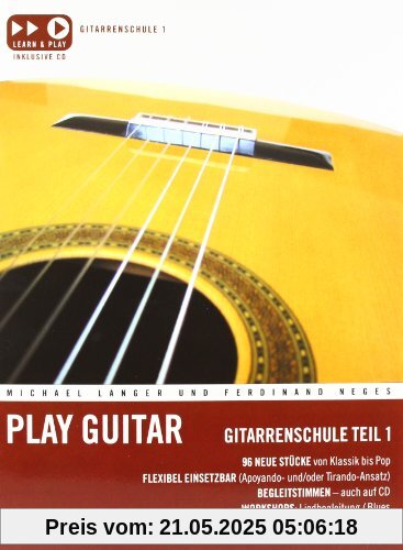 Play Guitar: Gitarrenschule Teil 1 (incl. CD)