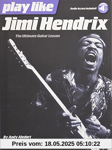 Play Like Jimi Hendrix (Book & Online Audio): Noten, Songbook, Tabulatur, E-Bundle, Download (Audio) für Gitarre