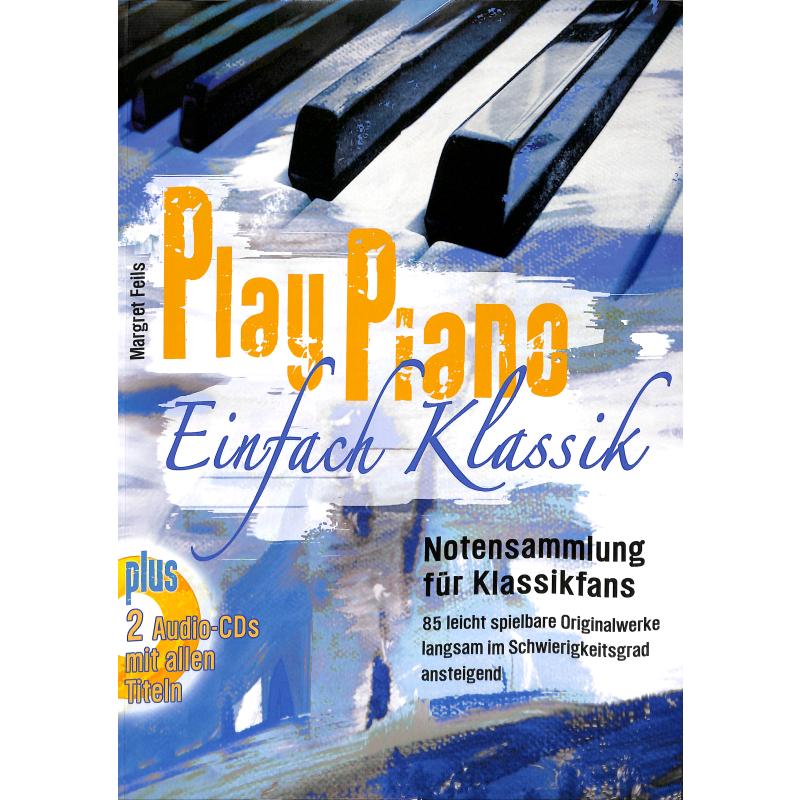 Play Piano einfach Klassik Play Piano einfach Klassik