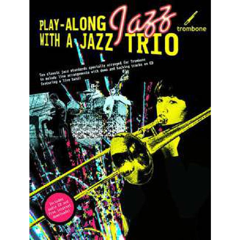 Play along Jazz with a Jazz Trio Play along Jazz with a Jazz Trio