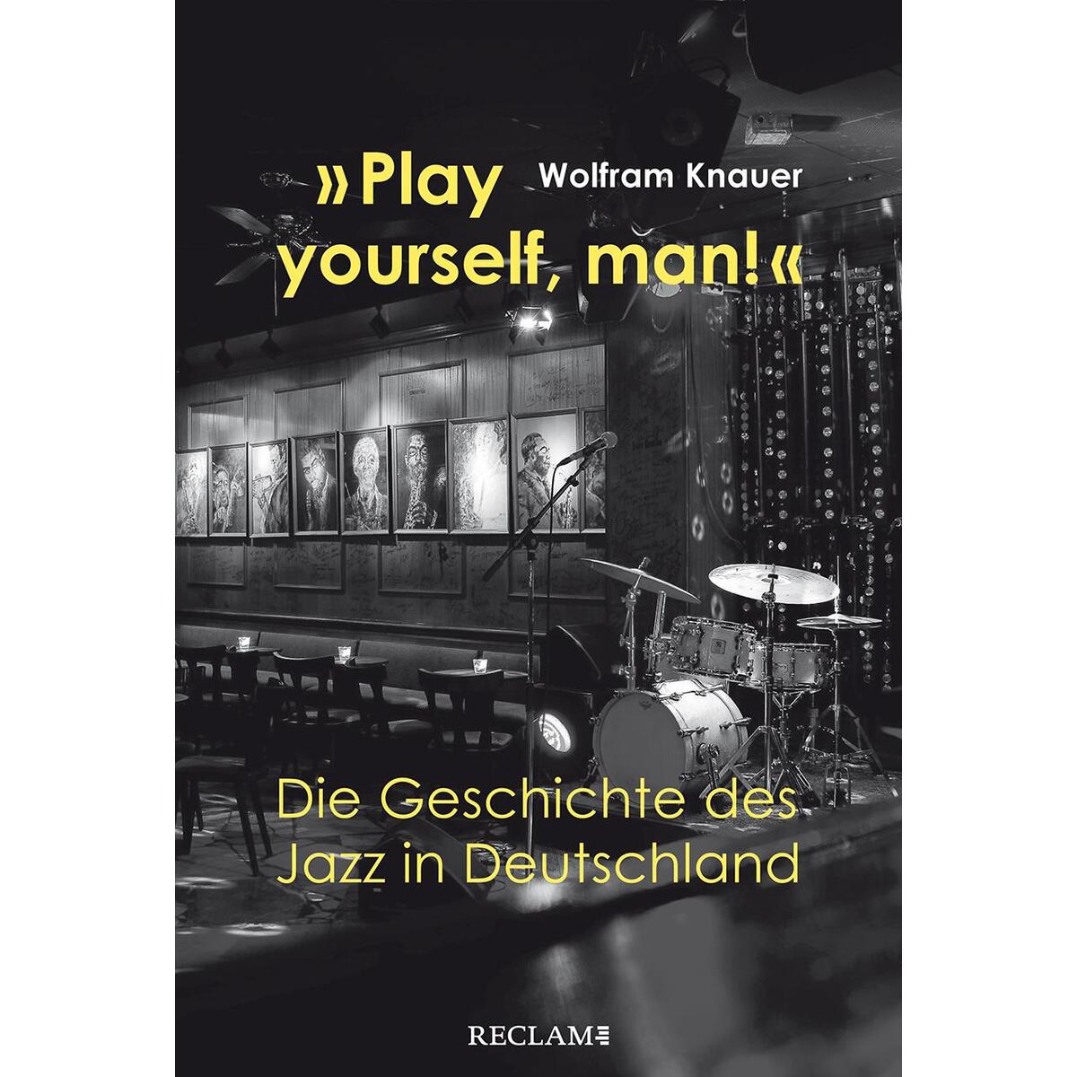 »Play yourself, man!« von Reclam Philipp Jun.