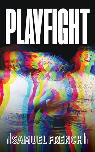 Playfight von Samuel French Ltd