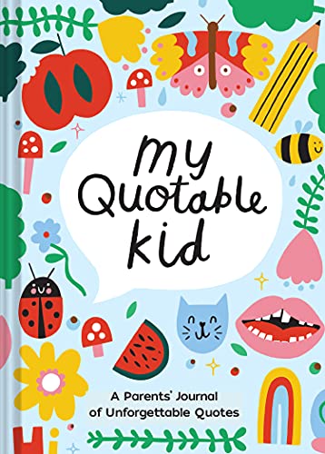 Playful My Quotable Kid: A Parents’ Journal of Unforgettable Quotes von Chronicle Books