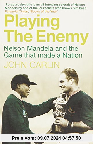Playing the Enemy: Nelson Mandela and the Game That Made a Nation