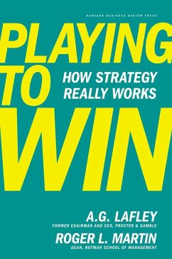 Playing to Win von Harvard Business Press / Harvard Business Review Press