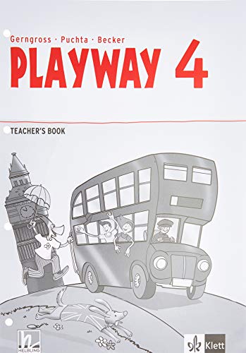 Playway 4. Ab Klasse 3: Teacher's Book Klasse 4 (Playway. Für den Beginn ab Klasse 3. Ausgabe Baden-Württemberg, Niedersachsen, Schleswig-Holstein, ... Sachsen-Anhalt und Thüringen ab 2020)
