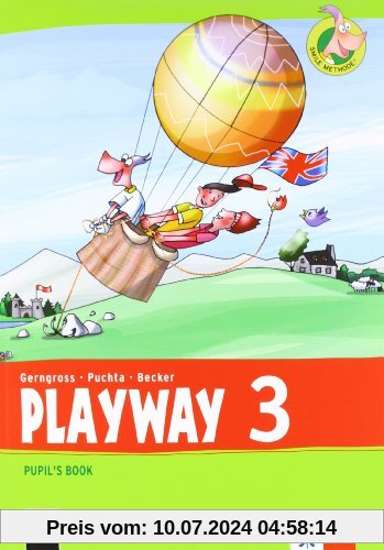 Playway. Für den Beginn ab Klasse 3 / Pupil's Book 3. Schuljahr: Ausgabe 2013