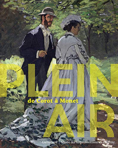 Plein air: De Corot à Monet von GALLIMARD