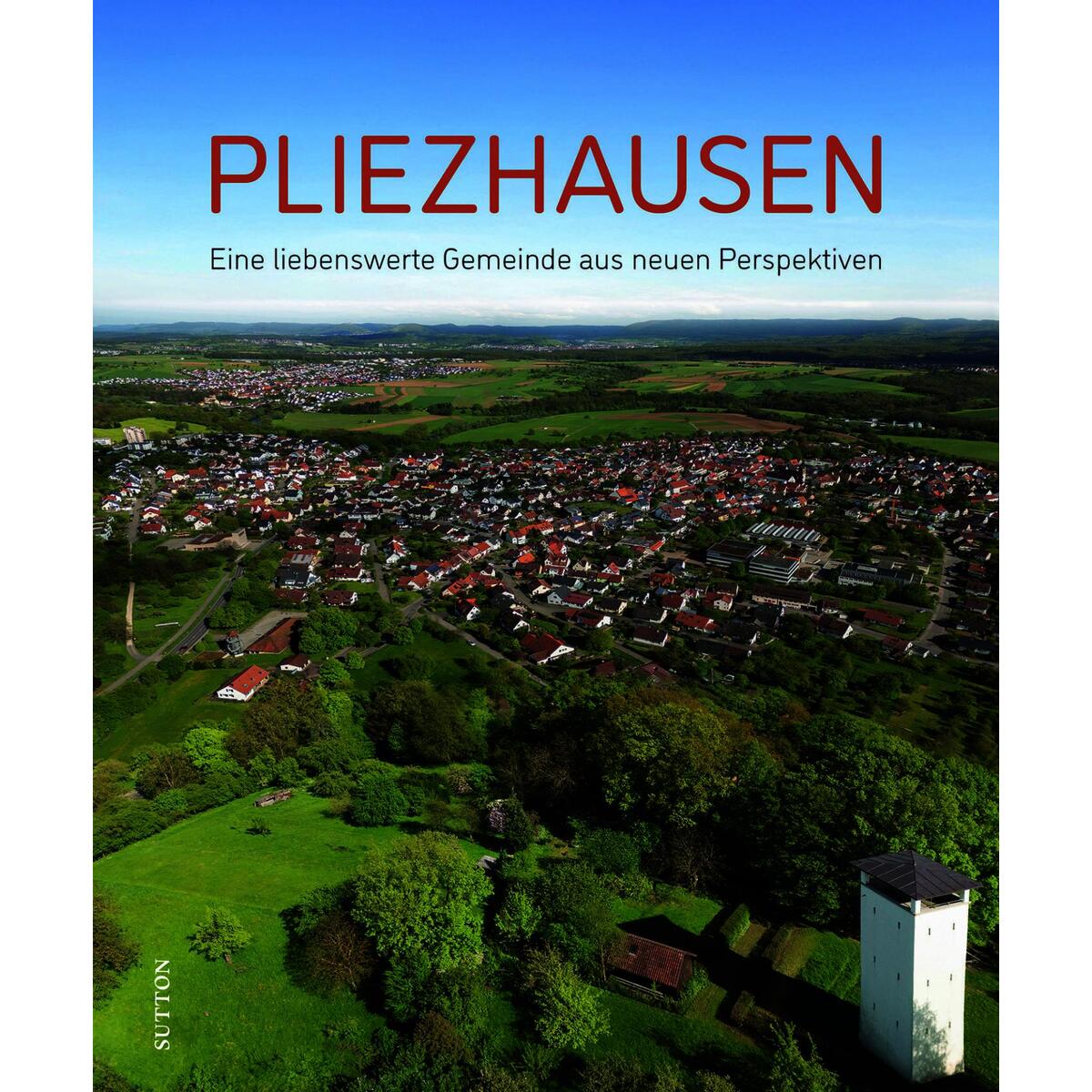 Pliezhausen von Sutton Verlag GmbH