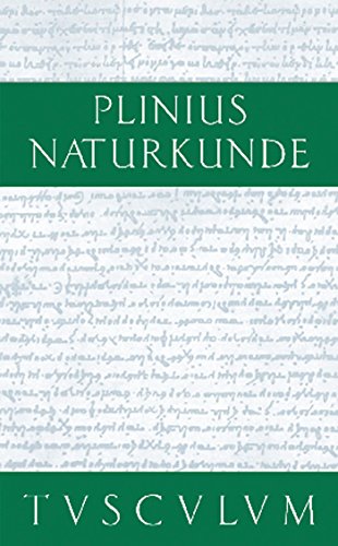 Plinius Naturkunde 37 Bde. mit Registerband Set: Gesamtregister (Sammlung Tusculum) von Walter de Gruyter