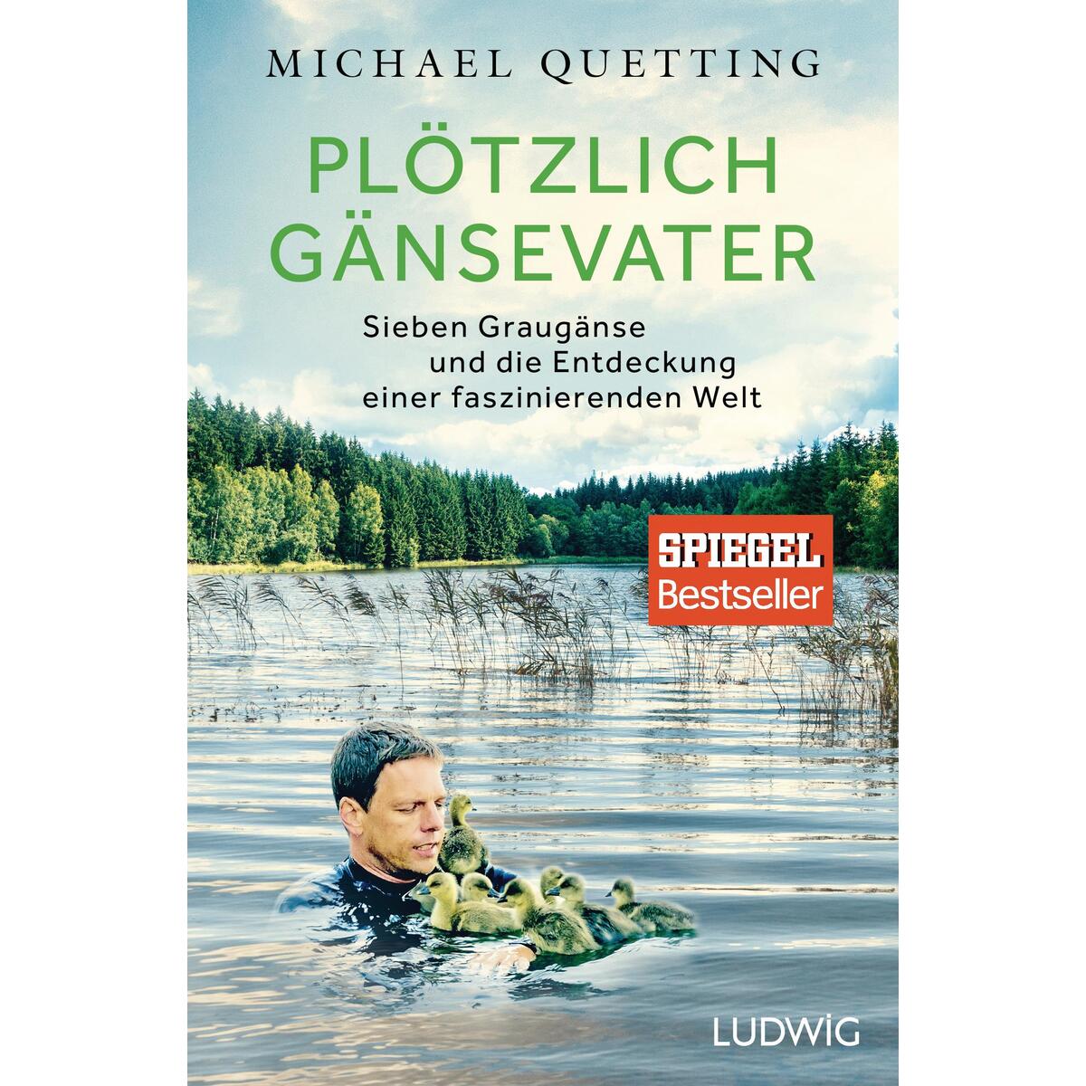 Plötzlich Gänsevater Plötzlich Gänsevater von Ludwig Verlag
