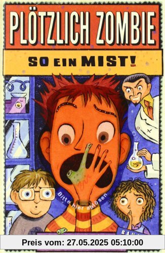 Plötzlich Zombie - So ein Mist!