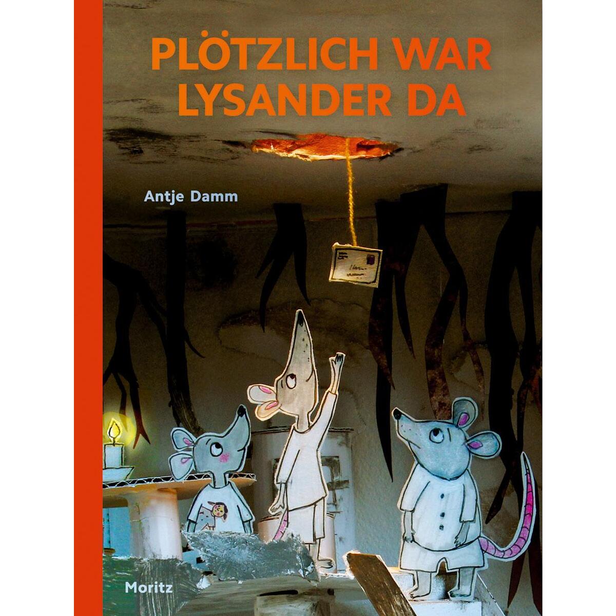 Plötzlich war Lysander da von Moritz Verlag-GmbH