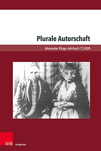 Plurale Autorschaft (Alexander Kluge-Jahrbuch) von V & R Unipress GmbH