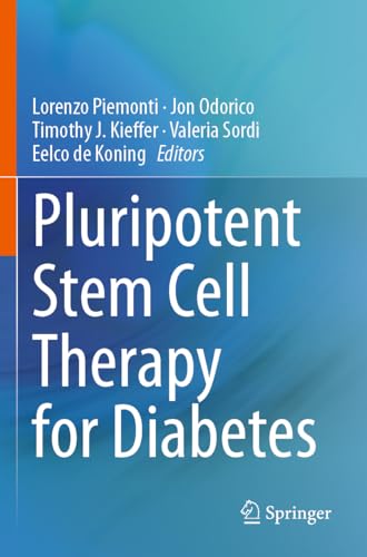 Pluripotent Stem Cell Therapy for Diabetes von Springer