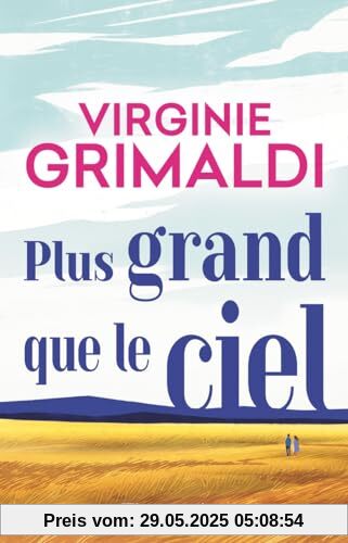 Plus grand que le ciel: Roman