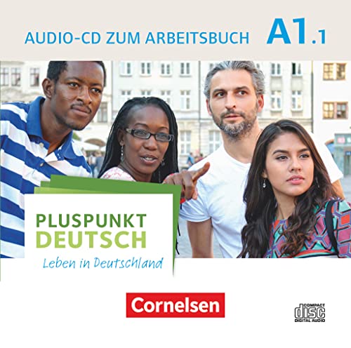 Pluspunkt Deutsch - Leben in Deutschland - Allgemeine Ausgabe - A1: Teilband 1: Audio-CD zum Arbeitsbuch