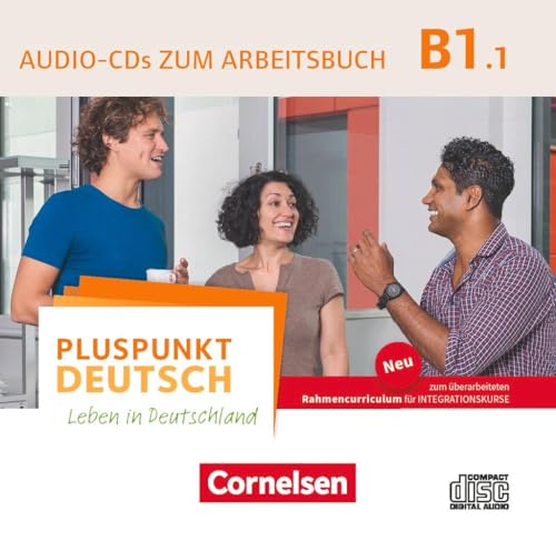 Pluspunkt Deutsch - Leben in Deutschland - Allgemeine Ausgabe - B1: Teilband 1: Audio-CD zum Arbeitsbuch
