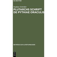 Plutarchs Schrift De Pythiae oraculis