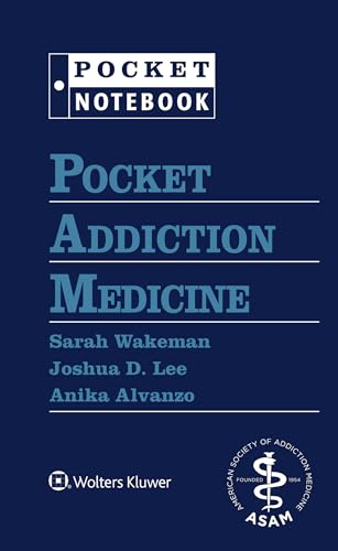 Pocket Addiction Medicine (Pocket Notebook) von Wolters Kluwer Health