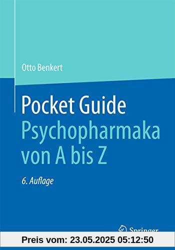 Pocket Guide Psychopharmaka von A bis Z