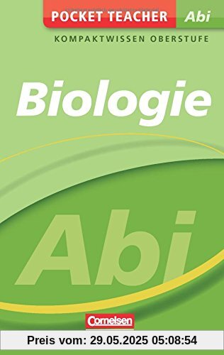 Pocket Teacher Abi Biologie: Kompaktwissen Oberstufe