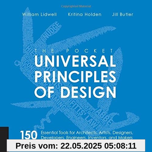Pocket Universal Principles of Design: 150 Essential Tools for Architects, Artists, Designers, Developers, Engineers, Inventors, and Makers