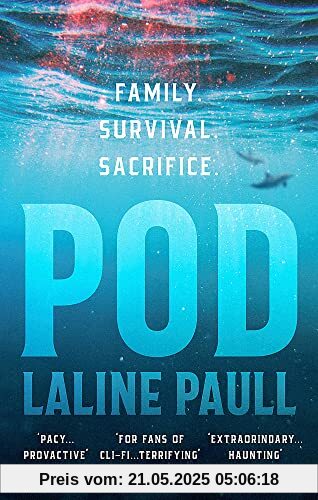 Pod: 'A pacy, provocative tale of survival in a fast-changing marine landscape' Daily Mail Pod: 'A pacy, provocative tale of survival in a fast-changing marine landscape' Daily Mail
