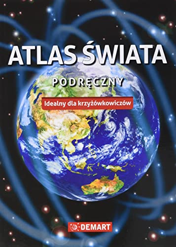 Podręczny atlas świata. Idealny dla krzyżówkowiczów von Demart