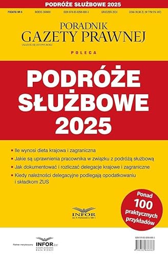 Podróże slużbowe 2025 Podatki 6/2024 Podróże slużbowe 2025 Podatki 6/2024 von Infor