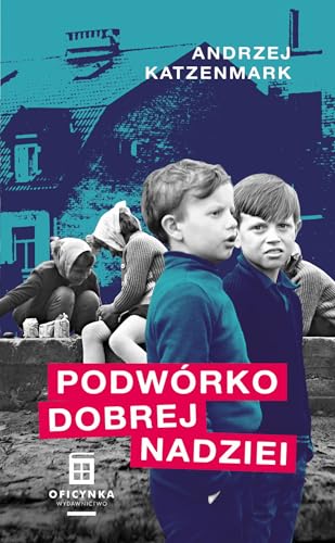 Podwórko dobrej nadziei von Oficynka