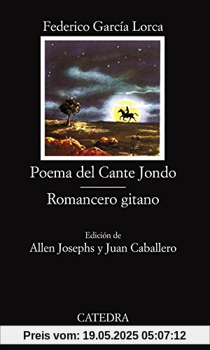 Poema del Cante Jondo / Romancero gitano (Letras Hispánicas, Band 66)