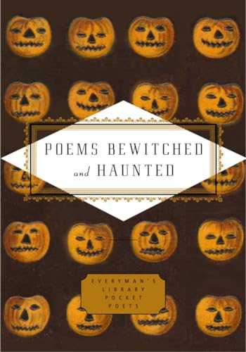 Poems Bewitched and Haunted (Everyman's Library Pocket Poets Series) von Everyman's Library