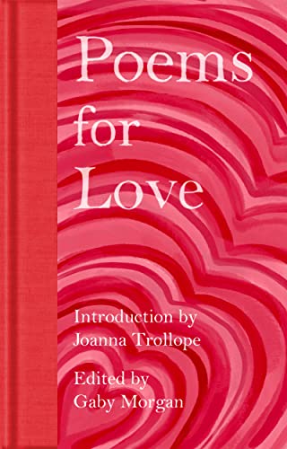 Poems for Love: A New Anthology (Macmillan Collector’s Library) von Macmillan Collector's Library