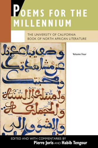 Poems for the Millennium, Volume Four: The University of California Book of North African Literature von University of California Press