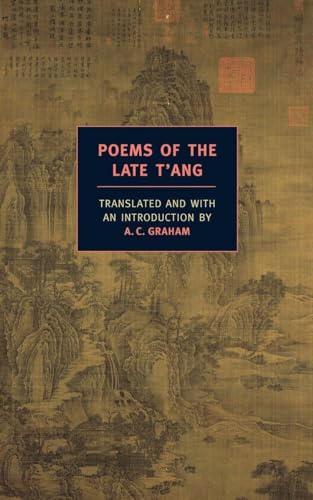 Poems of the Late T'ang (New York Review Books Classics) von New York Review Books