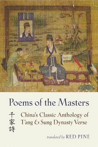 Poems of the Masters: China's Classic Anthology of T'ang and Sung Dynasty Verse von Copper Canyon Press