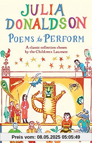 Poems to Perform: A Classic Collection Chosen by the Children's Laureate